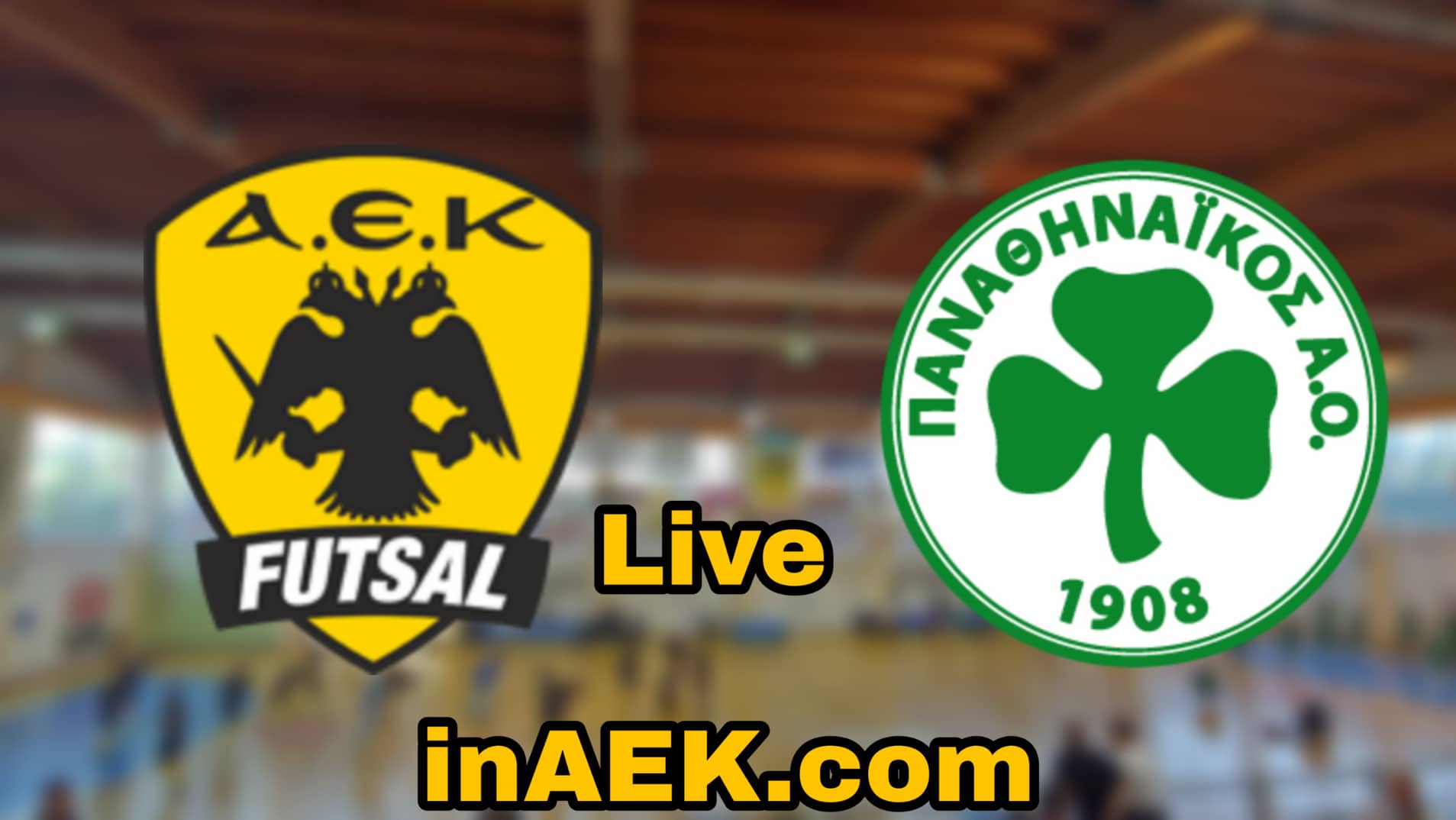 ΑΕΚ-Παναθηναϊκός LIVE