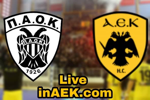 ΠΑΟΚ-ΑΕΚ LIVE