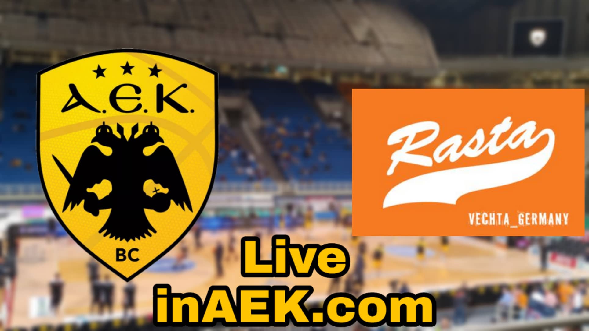 AEK-Rasta Vechta LIVE