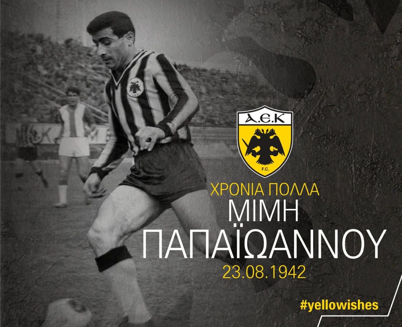 ΠΑΕ ΑΕΚ: Τα “χρόνια πολλά” στον Μίμη Παπαϊωάννου