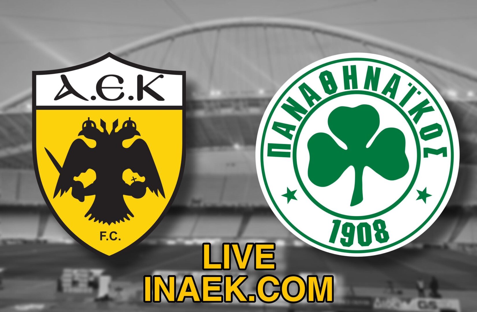 ΑΕΚ-Παναθηναϊκός LIVE