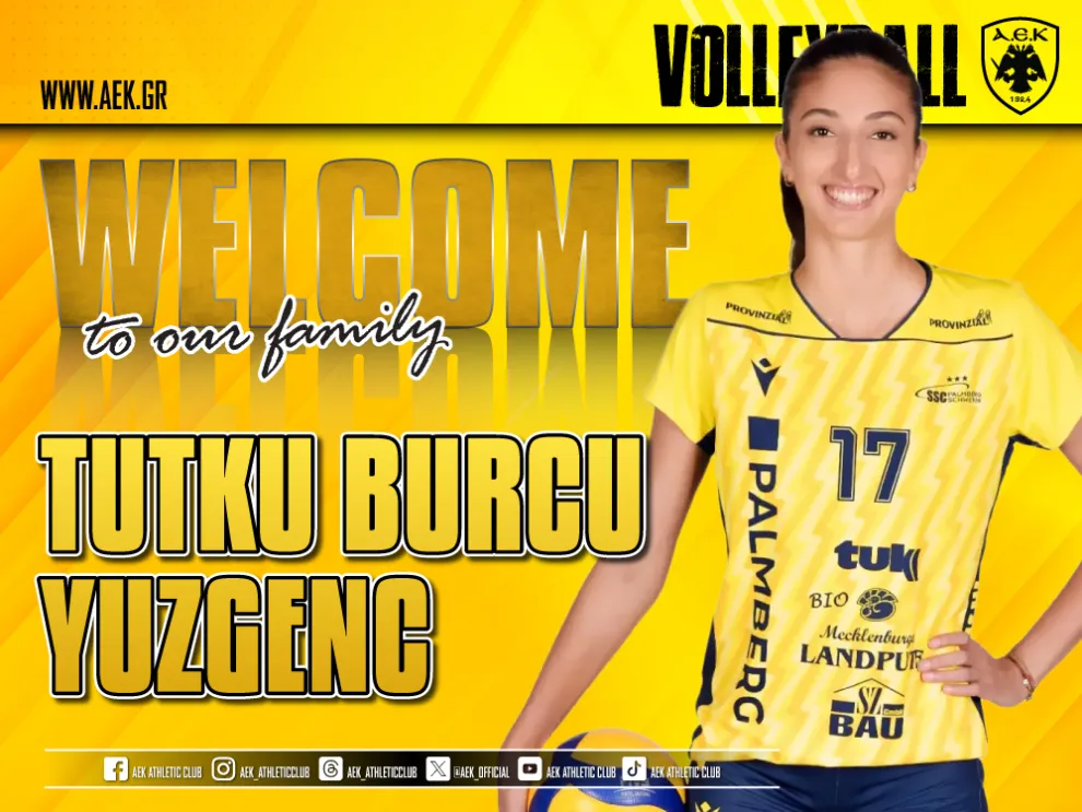 Βόλεϊ Γυναικών: Η ΑΕΚ ανακοίνωσε την Τούκτου Μπούρτσου Γιουζγκέντς!