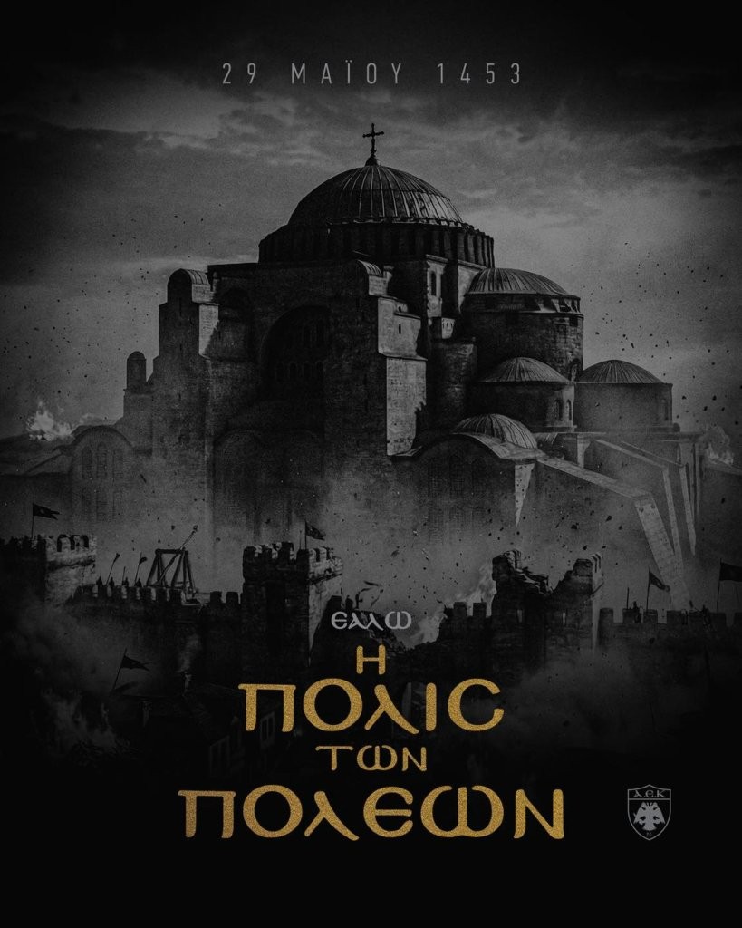 ΑΕΚ: Αντιδράσεις στην Τουρκία για την ανάρτηση της Ένωσης στην επέτειο της Άλωσης της Κωνσταντινούπολης (ΦΩΤΟ)